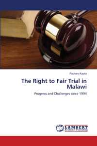 Right to Fair Trial in Malawi