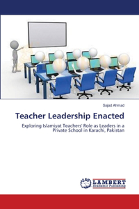 Teacher Leadership Enacted