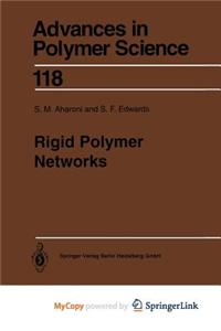 Rigid Polymer Networks