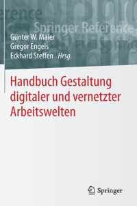 Handbuch Gestaltung Digitaler Und Vernetzter Arbeitswelten