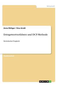 Ertragswertverfahren und DCF-Methode