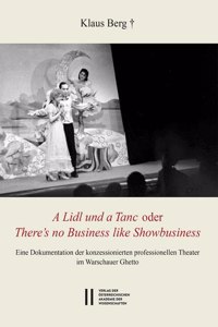 LIDL Und a Tanc Oder / There's No Business Like Showbusiness