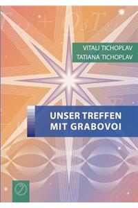 Unser Treffen mit Grabovoi