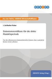 Emissionszertifikate für die dritte Handelsperiode