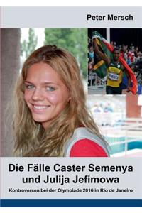 Die Fälle Caster Semenya und Julija Jefimowa
