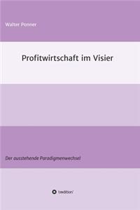 Profitwirtschaft im Visier