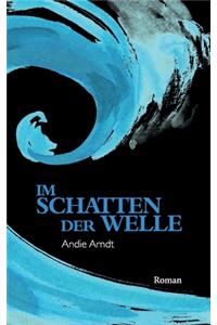 Im Schatten der Welle