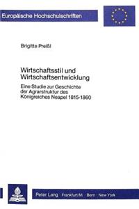 Wirtschaftsstil Und Wirtschaftsentwicklung