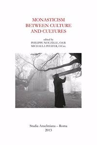 Monasticism Between Culture and Cultures