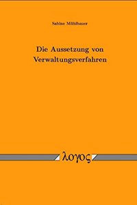 Die Aussetzung Von Verwaltungsverfahren