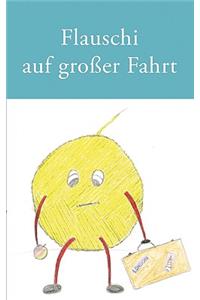 Flauschi auf großer Fahrt