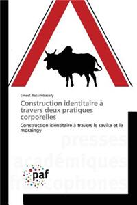 Construction Identitaire À Travers Deux Pratiques Corporelles