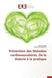 Prévention Des Maladies Cardiovasculaires. de la Théorie À La Pratique