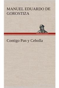 Contigo Pan y Cebolla