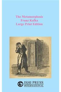The Metamorphosis Franz Kafka Large Print Edition