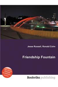 Friendship Fountain