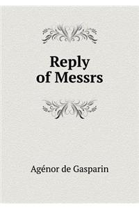 Reply of Messrs