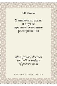 Manifestos, decrees and other orders of government