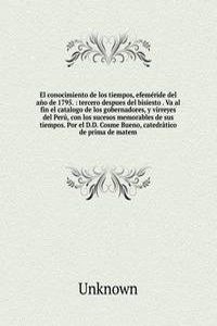 El conocimiento de los tiempos, efemeride del ano de 1795.