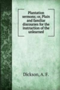 Plantation sermons