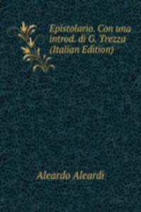 Epistolario. Con una introd. di G. Trezza (Italian Edition)
