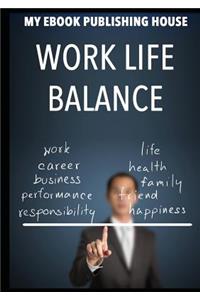 Work Life Balance