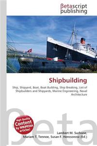 Shipbuilding