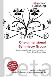 One-Dimensional Symmetry Group