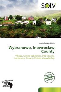 Wybranowo, Inowroc Aw County