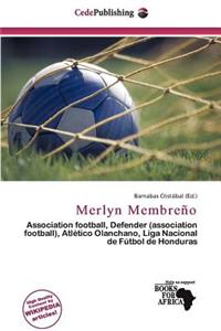 Merlyn Membre O