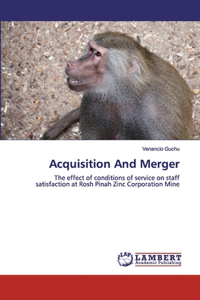 Acquisition And Merger