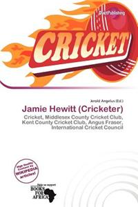 Jamie Hewitt (Cricketer)