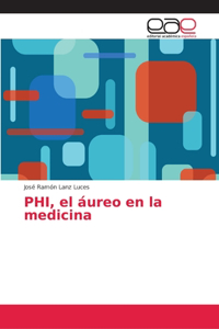 PHI, el áureo en la medicina