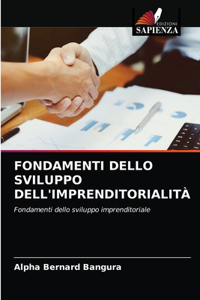 Fondamenti Dello Sviluppo Dell'imprenditorialità