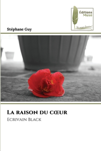 La raison du coeur