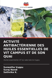 Activité Antibactérienne Des Huiles Essentielles de Vit Campus Et de Son Quai