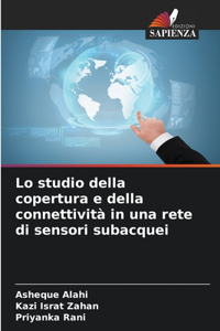 Lo studio della copertura e della connettività in una rete di sensori subacquei