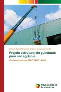 Projeto estrutural de guindauto para uso agrícola