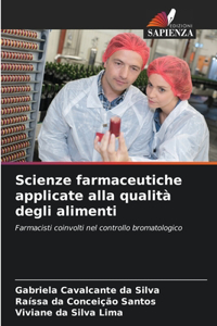 Scienze farmaceutiche applicate alla qualità degli alimenti