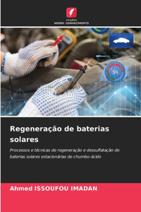 Regeneração de baterias solares