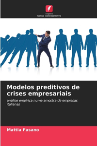 Modelos preditivos de crises empresariais