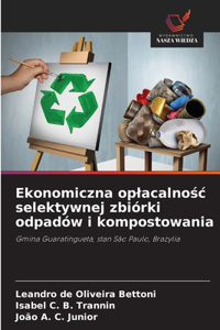 Ekonomiczna oplacalnośc selektywnej zbiórki odpadów i kompostowania