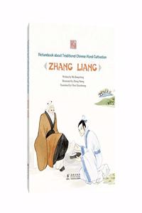 Picturebook about Traditional Chinese Moral Cultivation: Zhang Liang