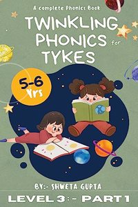 Twinkling Phonics For Tykes (Level 3:- Part 1)