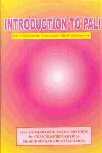 Introduction to Pali (Text (Pali, Sanskrit) Translation (Hindi) Grammar Etc.)