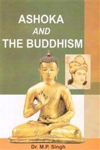 Ashoka and the Buddhism