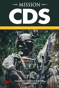 Mission CDS : Combined Defence Services Entrance Examination for IMA, INA & AFA