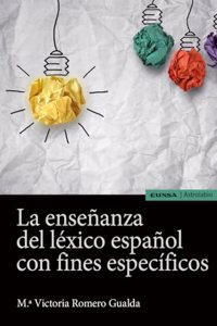 La ensenanza del lexico espanol con fines especificos