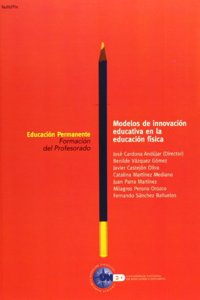 Modelos de innovacion educativa en la educacion fisica