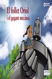 El follet Oriol i el gegant mecanic